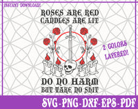 Do No Harm Take no shit SVG, Pdf, Eps, Dxf PNG files for Cricut, Silhouette