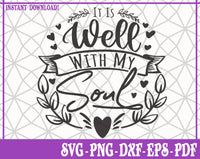 Well With My Soul SVG, Pdf, Eps, Dxf PNG files for Cricut, Silhouette Instant download