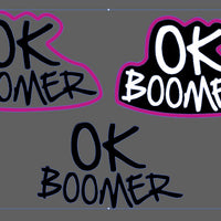 OK Boomer SVG, Pdf, Eps, Dxf PNG files for Cricut, Silhouette Instant download