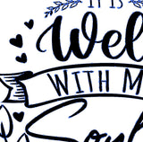 Well With My Soul SVG, Pdf, Eps, Dxf PNG files for Cricut, Silhouette Instant download