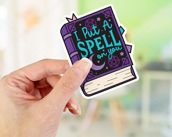 I put a spell on you Printed Vinyl Sticker